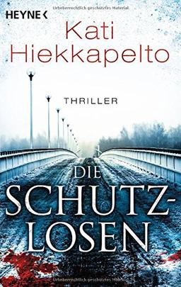 Die Schutzlosen: Roman (Anna Fekete, Band 2)