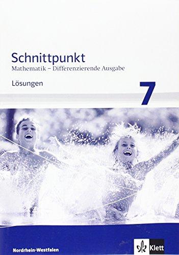 Schnittpunkt Mathematik - Differenzierende Ausgabe für Nordrhein-Westfalen / Lösungen Mittleres Niveau 7. Schuljahr