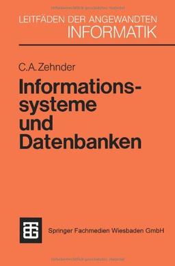 Informationssysteme und Datenbanken (XLeitfäden der angewandten Informatik)