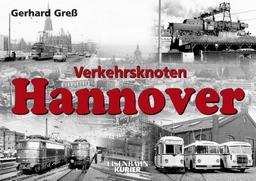 Verkehrsknoten Hannover: von den Anfängen bis 1969/70