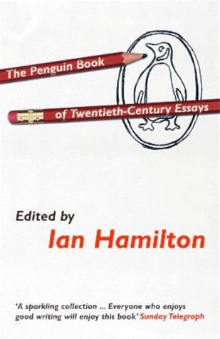 The Penguin Book of Twentieth Century Essays