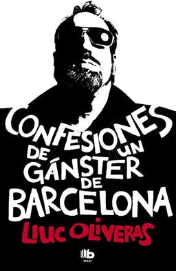 Confesiones de un gángster de Barcelona (MAXI)