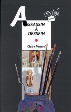 Assassin à dessein