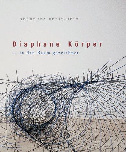 Diaphane Körper. ... in den Raum gezeichnet