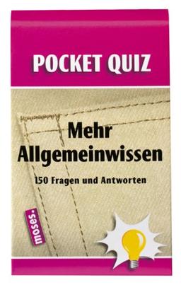 Pocket Quiz Mehr Allgemeinwissen: 150 Fragen und Antworten