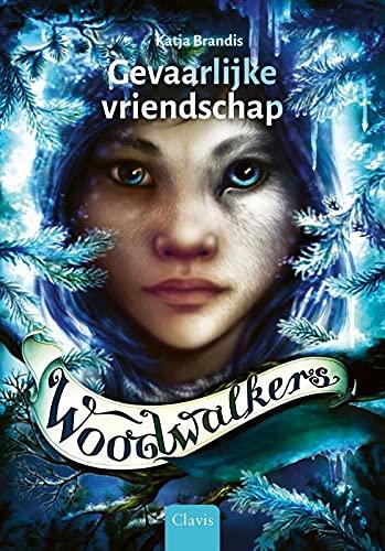 Gevaarlijke vriendschap (Woodwalkers, 2)