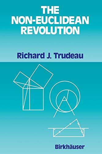 The Non-Euclidean Revolution: With an Introduction by H.S.M Coxeter