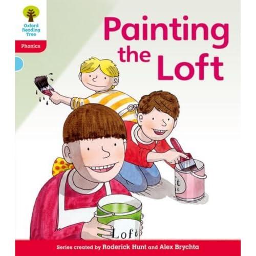 Oxford Reading Tree: Level 4: Floppy's Phonics Fiction: Painting the Loft