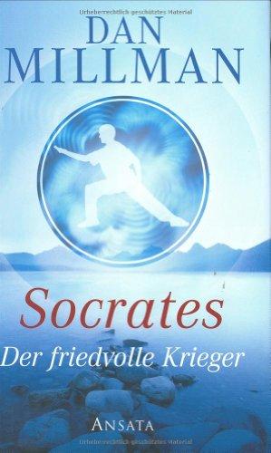 Socrates. Der friedvolle Krieger