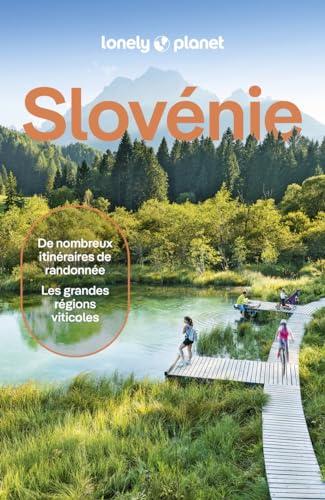 Slovénie : de nombreux itinéraires de randonnée, les grandes régions viticoles