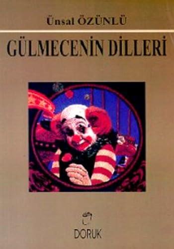 GÜLMECENİN DİLLERİ