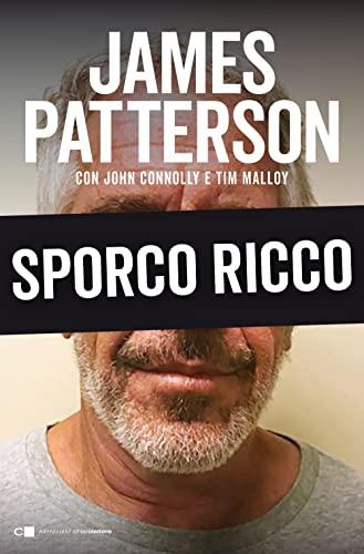 Sporco ricco (Narrazioni)