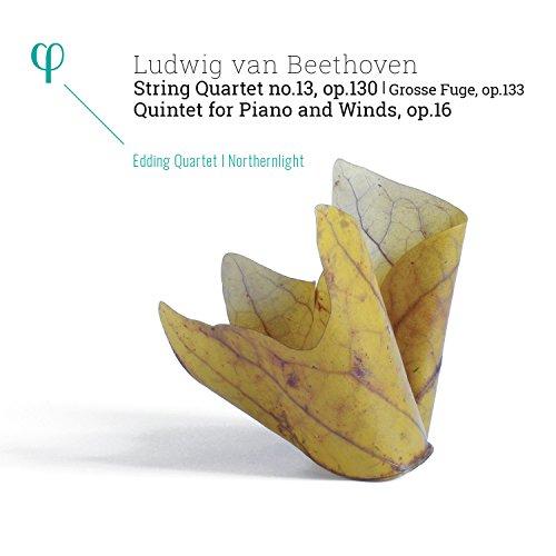 Beethoven: Streichquartett Op.130 / Grosse Fuge Op.133 /Quintett Op. 16