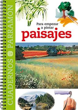 Paisajes (Cuadernos parramón)