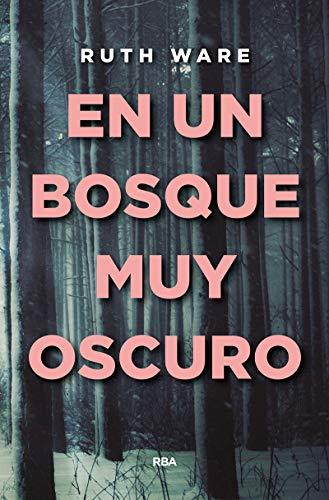 En Un Bosque Muy Oscuro (Ficción Sin Límites)