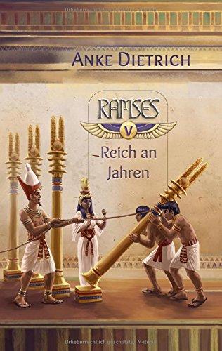 Ramses - Reich an Jahren -: Fünfter Teil des Romans aus dem alten Ägypten über Ramses II.