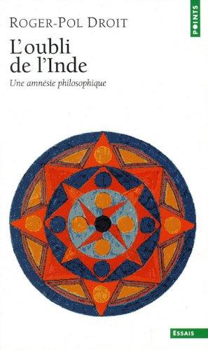 L'oubli de l'Inde : une amnésie philosophique