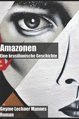 Amazonen: Eine brasilianische Geschichte