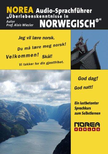 NOREA Audio-Sprachführer: Überlebenskenntnisse in Norwegisch. 1 Audio-CD mit Begleitbuch. Ein lustbetonter Audio-Sprachkurs zum Selbstlernen (Lernmaterialien)