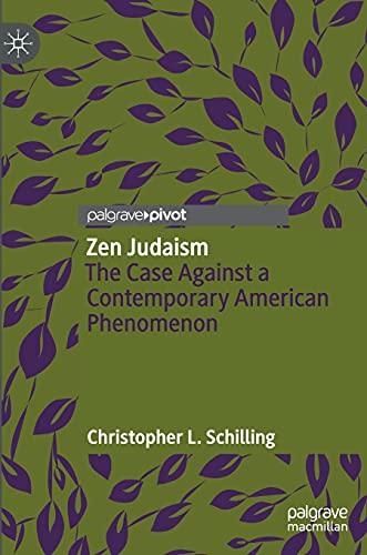 Zen Judaism: The Case Against a Contemporary American Phenomenon