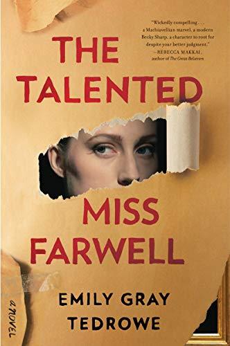 The Talented Miss Farwell: A Novel