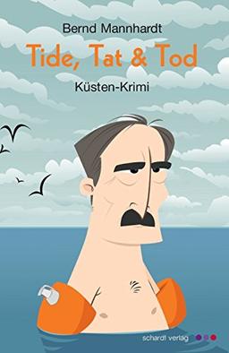 Tide, Tat und Tod: Küsten-Krimi