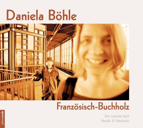 Französisch-Buchholz, 1 Audio-CD