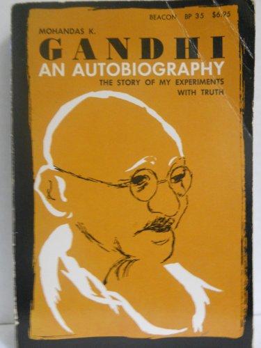 Gandhi: An Autobiography