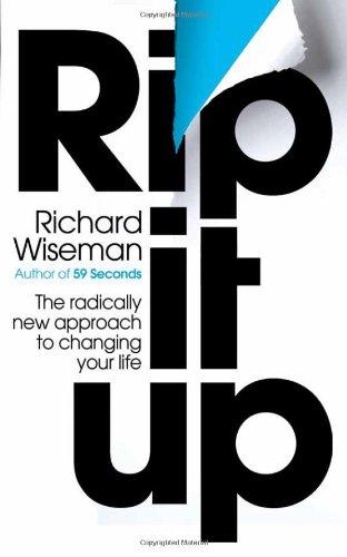 Rip It Up: The Simple Idea That Changes Everything