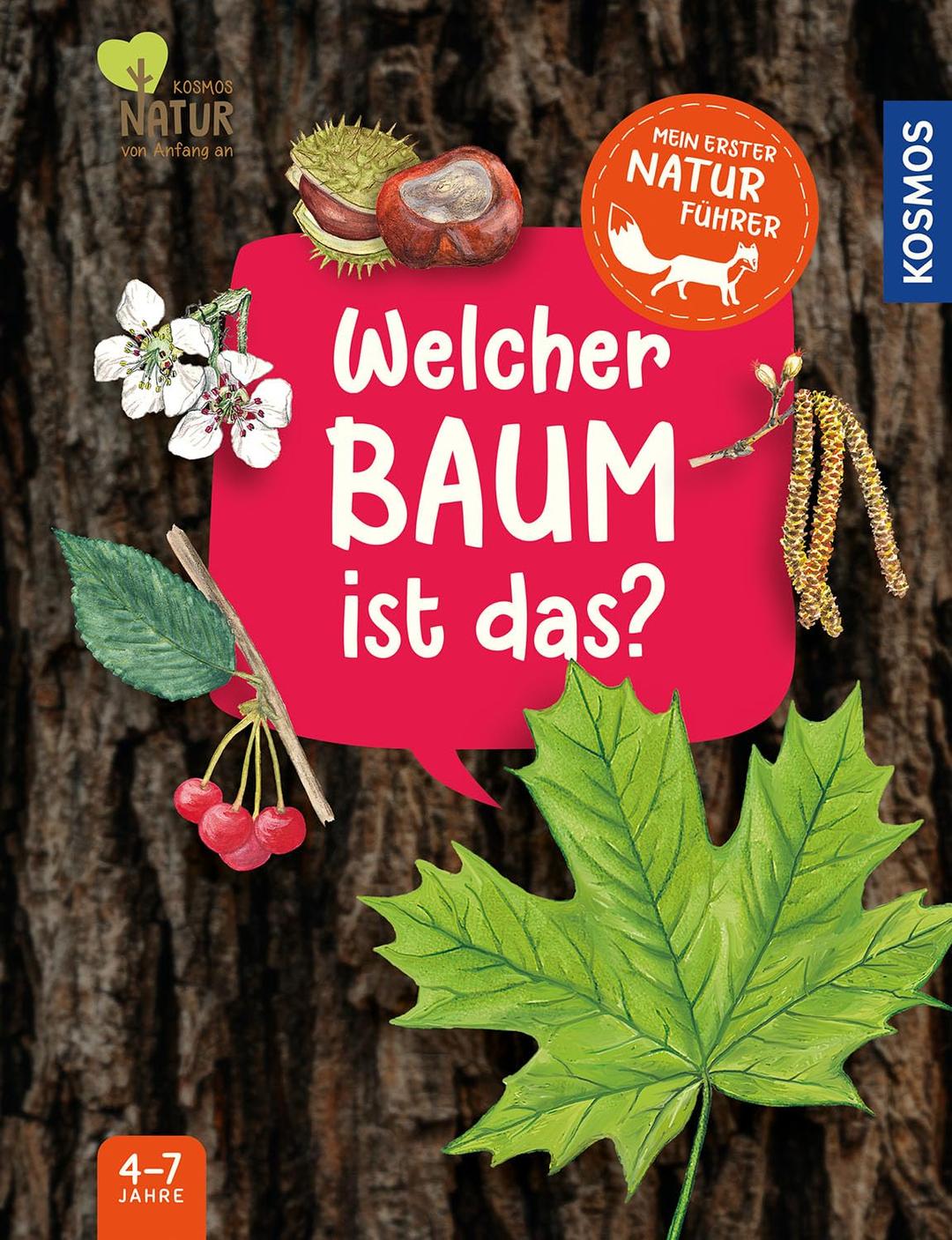 Mein erster Naturführer, Welcher Baum ist das?: Die Natur entdecken mit den erfolgreichen Kindernaturführern - für Kinder ab 4, mit Bäumen und Sträuchern, die Kinder auf jeden Fall finden!