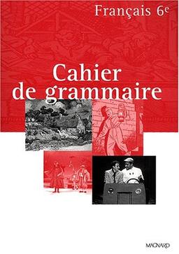 Français, 6e : cahier de grammaire