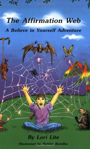 The Affirmation Web: A Believe in Yourself Adventure