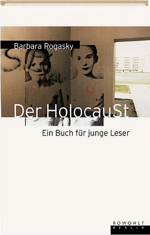 Der Holocaust. Ein Buch für junge Leser