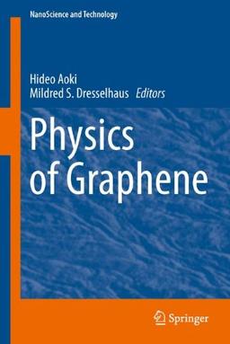 Physics of Graphene (NanoScience and Technology)