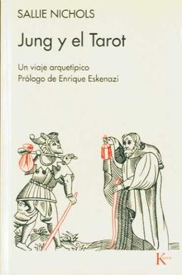 Jung y el tarot : un viaje arquetípico (Psicologia (kairos))