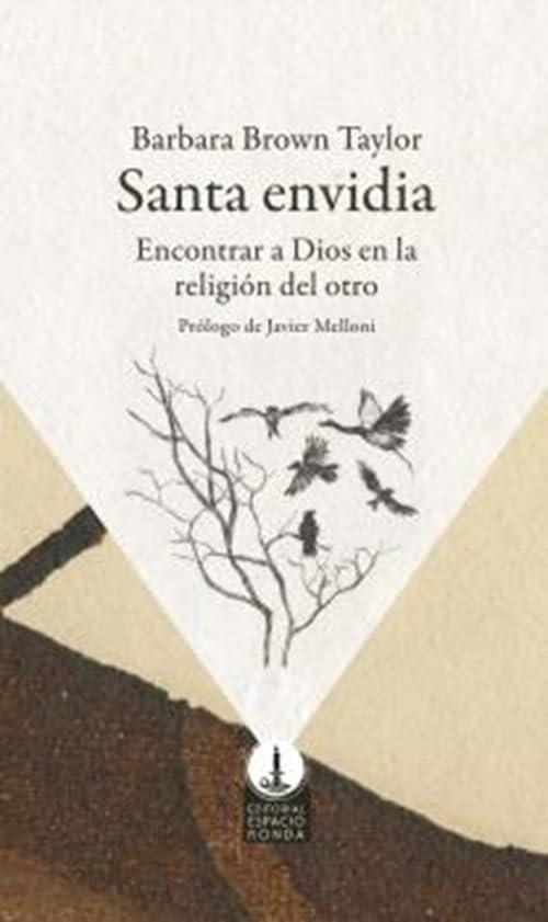 Santa Envidia: Encontrar a Dios en la religión del otro