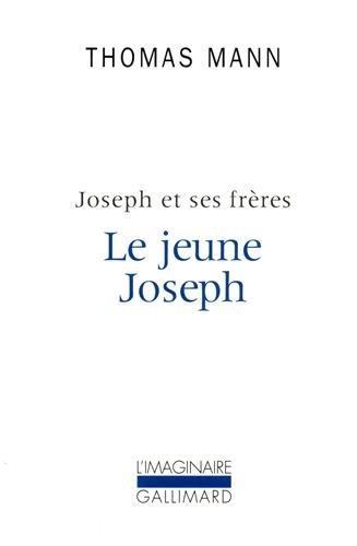 Joseph et ses frères. Vol. 2. Le Jeune Joseph