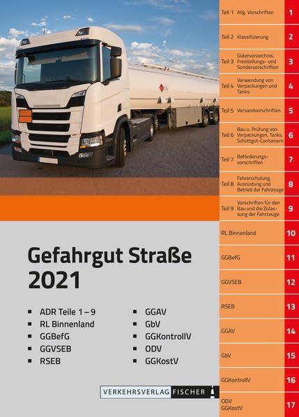 ADR 2021 Gefahrgut Straße: und Gefahrgutvorschriftensammlung