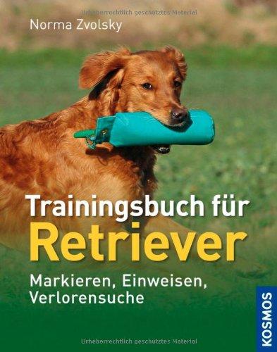 Trainingsbuch für Retriever: Markieren, Einweisen, Verlorensuche