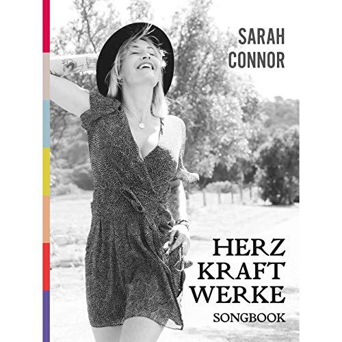 Sarah Connor. HERZ KRAFT WERKE