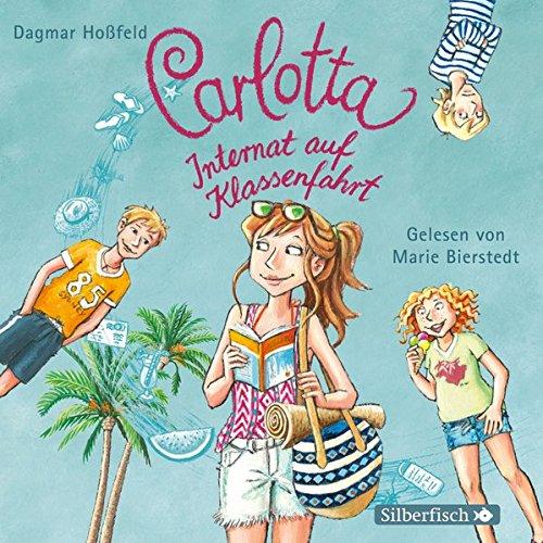 Carlotta, Internat auf Klassenfahrt: 2 CDs