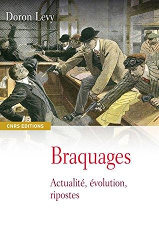 Braquages : actualité, évolution, ripostes