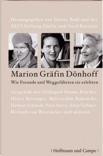 Marion Gräfin Dönhoff: Wie Freunde und Weggefährten sie erlebten