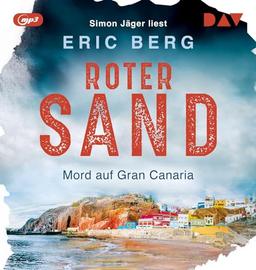 Roter Sand. Mord auf Gran Canaria: Lesung mit Simon Jäger (1 mp3-CD) (Fabio Lozano)