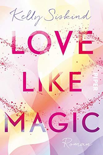 Love Like Magic: Roman