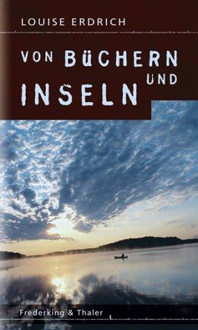 Von Büchern und Inseln. Eine indianische Spurensuche