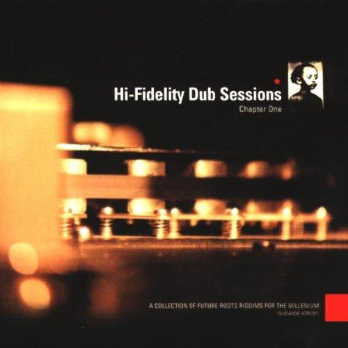 Hi-Fidelity Dub Sessions Chapt