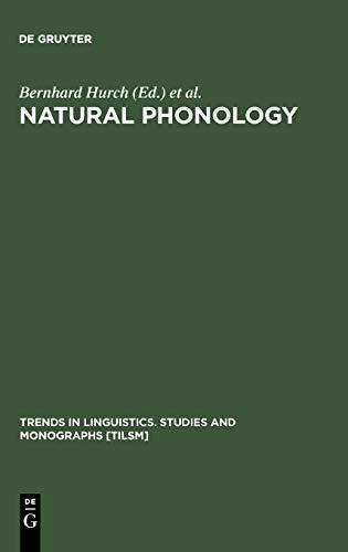 Natural Phonology: The State of the Art (Trends in Linguistics. Studies and Monographs [TiLSM], 92)