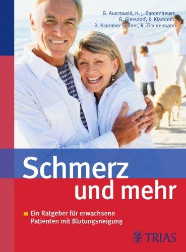 Schmerz und mehr: Ein Ratgeber für erwachsene Patienten mit Blutungsneigung