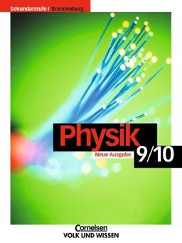 Physik für die Sekundarstufe I - Brandenburg: 9./10. Schuljahr - Schülerbuch